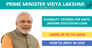 Prime Minister Vidya Lakshmi Scheme
